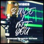 Since I met you (feat. Bailey Watson)