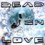 Dead In Love