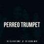 Perreo Trumpet