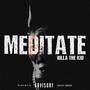 Meditate (Explicit)