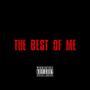 The Best Of Me (Explicit)