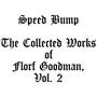 The Collected Works of Florf Goodman, Vol. 2