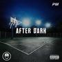 After Dark (Explicit)