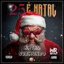 NATAL DIRETO DO SUBMUNDO (feat. DJ WR DO TREM BALA)