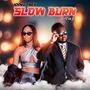 Slow Burn (feat. Tia J.) [Explicit]