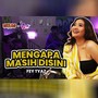 Mengapa Masih Disini (Cover)