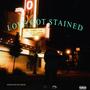 LOVE GOT STAINED (Explicit)