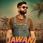 JAWANI