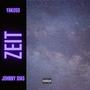 Zeit (feat. Johnny Dias) [Explicit]