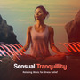 Sensual Tranquillity