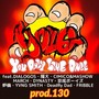 YOLO VOL.0 (feat. 陽大, DIALOGOS, 京成BOYZ, MARCH, DYNASTY, 炉倫, Yvng Smith, DeadRy Dad, FRIBBLE, cimico & mashow) [Explicit]