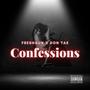 Confessions (feat. Don Tae) [Explicit]