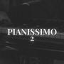 Pianissimo 2