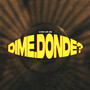 Dime Donde (Explicit)