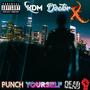 Punch Yourself Dead (Explicit)