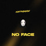 No Face