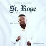 St Rose tha Truth (Explicit)