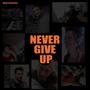 Never give up (feat. Kony974 & Jinin)