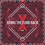 Bring the Funk Back