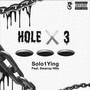 Hole X 3 (Explicit)