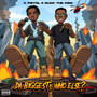 Da Biggest, Who Else? (Explicit)