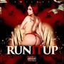 Run it up (Explicit)