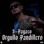 Orgullo Pandillero (Explicit)