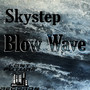 Blow Wave