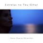 Estrelas no Teu Olhar