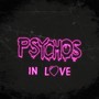 Psychos In Love (Explicit)