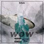 Wow (Explicit)