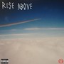 Rise Above (Explicit)