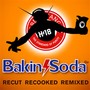 Bakin Soda: Recut Recooked Remixed