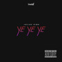 Yeyeye (Explicit)