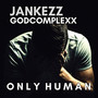 Only Human (Explicit)