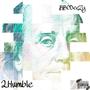 2Humble (Explicit)