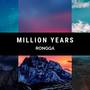 Million Years