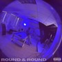 Round and Round (Explicit)