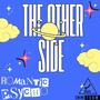 The Other Side (feat. ROMANTIC PSYCHO)