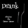 Drank (feat. Master Mudde)