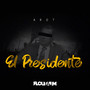 El Presidente (RMX) [Explicit]