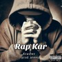 Rap Kar (Explicit)