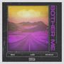 Bother Me (feat. Yi oye & Saint)