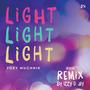 Light Light Light (Izzy D Jay Remix)