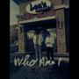 WHO AM I 2 YOU!? (Explicit)