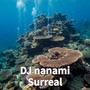 Surreal (Explicit)