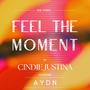 Feel The Moment (feat. AYDN)