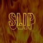 Slip