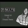 7 Ways (feat. Drazzy Beatz)