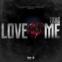 Love Me? (Explicit)